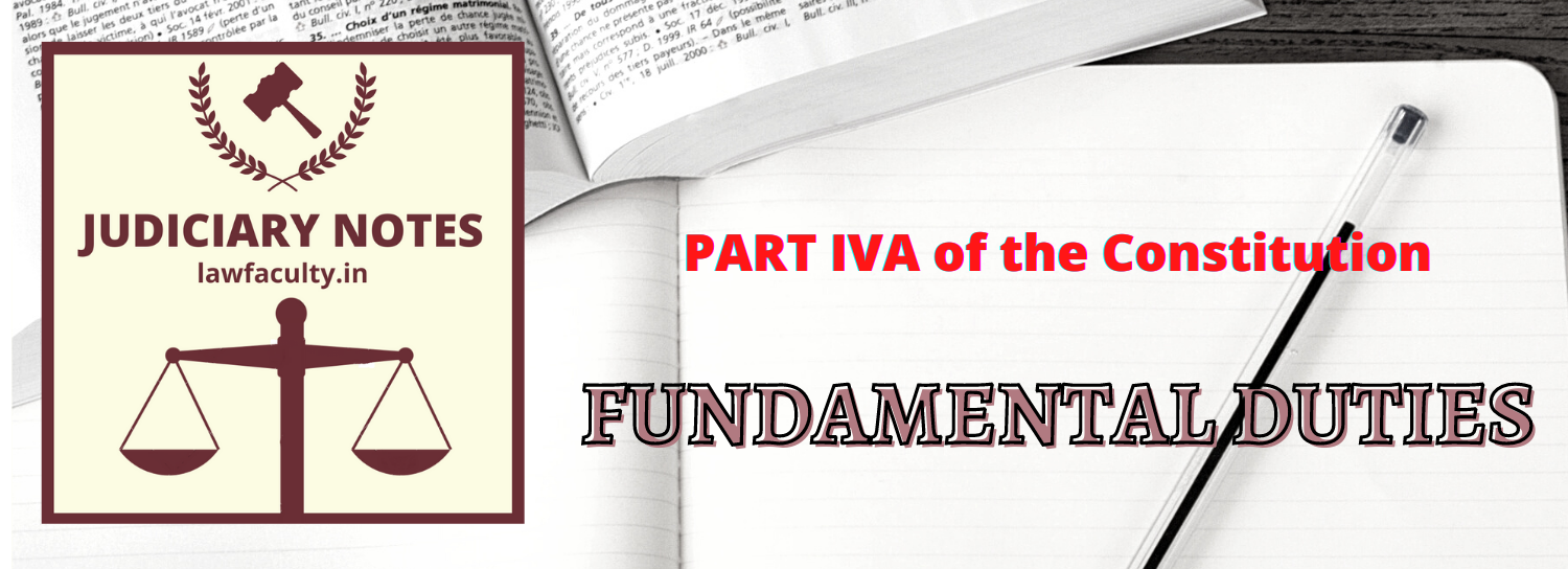 FUNDAMENTAL DUTIES – PART IVA of the Constitution