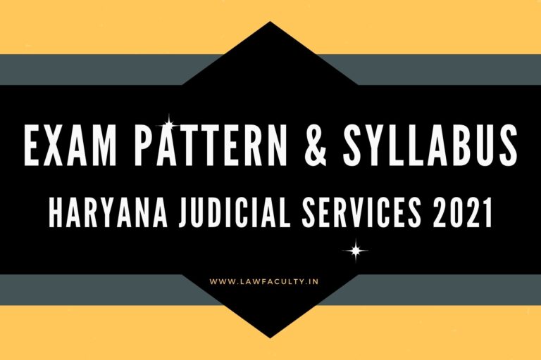 Exam Pattern & Syllabus : Haryana Judicial Services 2021