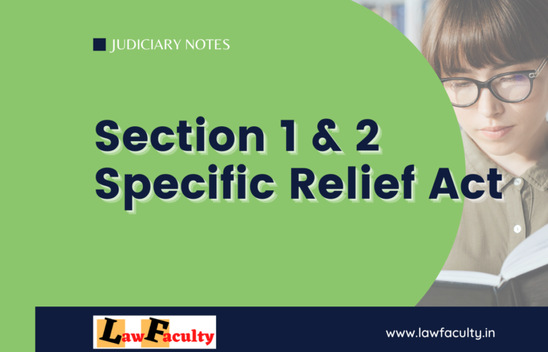 Section 1 & 2 – Specific Relief Act, 1963