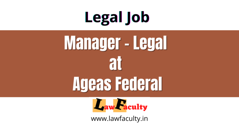 Legal Job : Manager – Legal at Ageas Federal