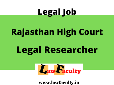 Rajasthan High Court Legal Researcher Job Notification