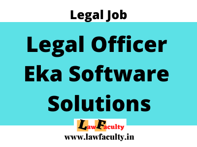 Legal Job : Legal Officer at Eka Software Solutions