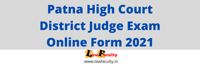 Patna High Court District Judge Exam Online Form 2021