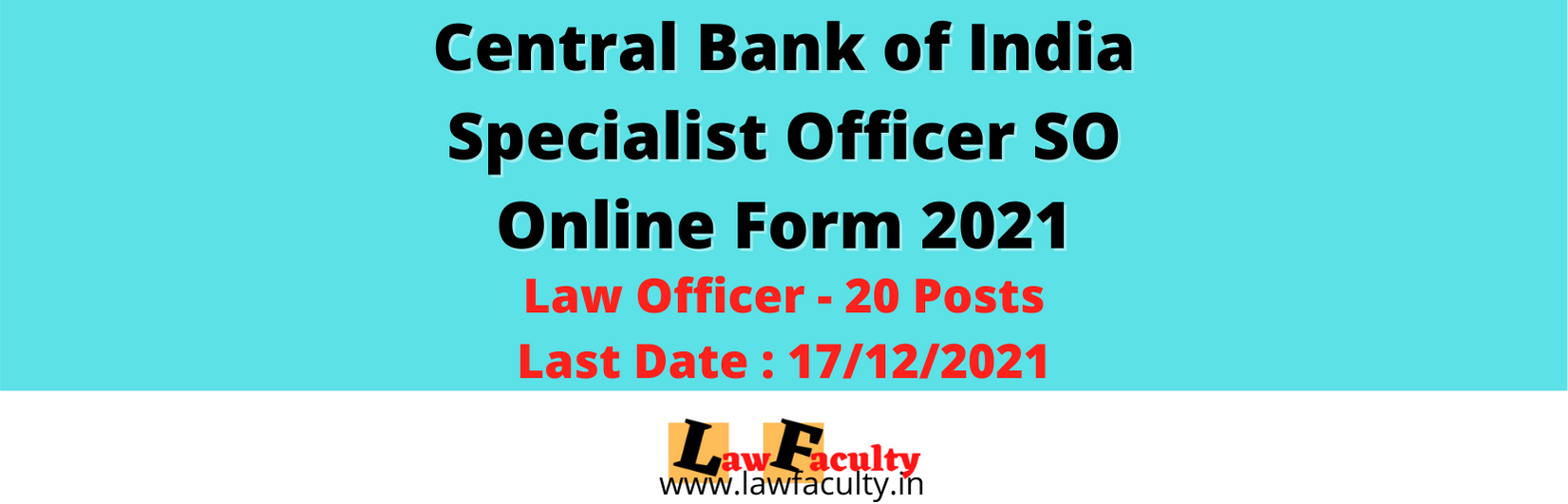 central-bank-of-india-specialist-officer-so-online-form-2021-law-faculty