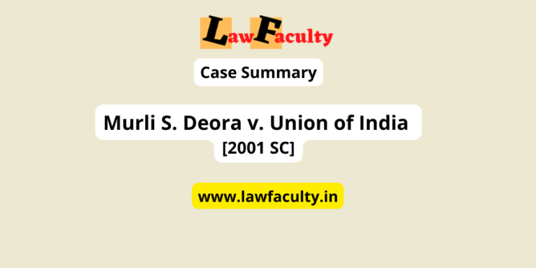 Murli S. Deora v. Union of India [2001 SC]