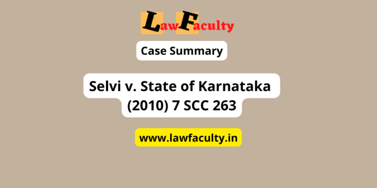 Selvi v. State of Karnataka (2010) 7 SCC 263