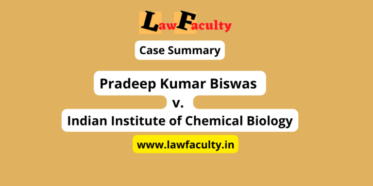 Pradeep Kumar Biswas v. Indian Institute of Chemical Biology