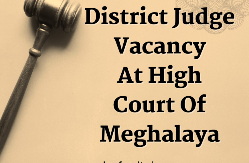 District Judge Vacancy At High Court Of Meghalaya