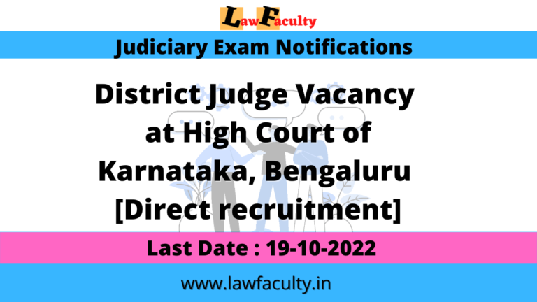 District Judge Vacancy at High Court of Karnataka, Bengaluru [Direct recruitment]