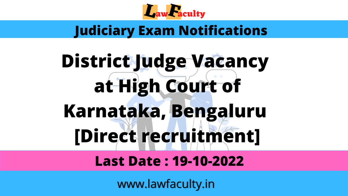 District Judge Vacancy at High Court of Karnataka, Bengaluru [Direct
