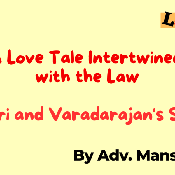 A Love Tale Intertwined with the Law